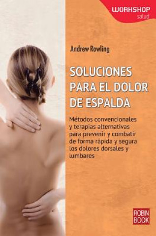 Knjiga Soluciones para el dolor de espalda Andrew Rowling