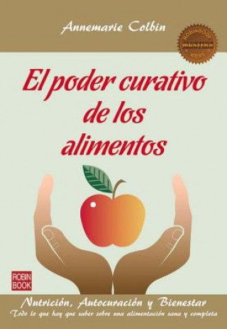 Book El poder curativo de los alimentos / Food and Healing Annemarie Colbin