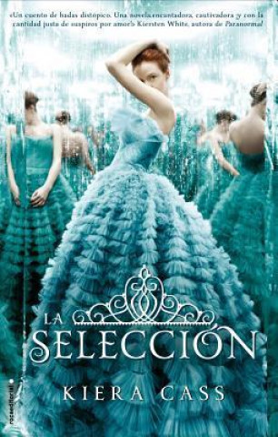 Kniha La seleccion / The Selection Kiera Cass
