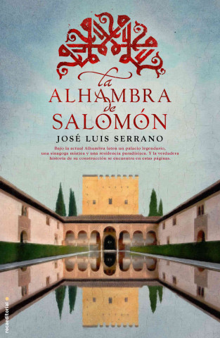 Książka La Alhambra de Salomon / The Solomon's Alhambra Jose Luis Serrano