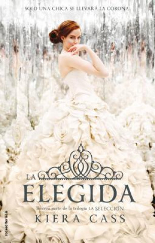 Книга La elegida / The One Kiera Cass