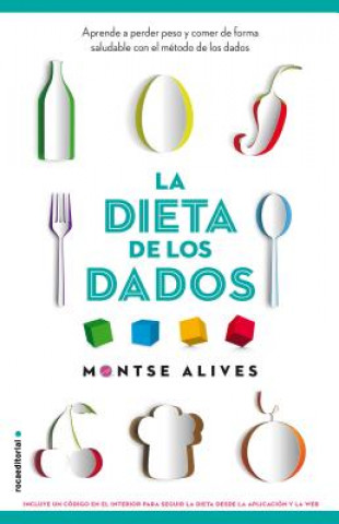 Kniha La dieta de los dados/ The Dice Diet MONTSE ALIVES