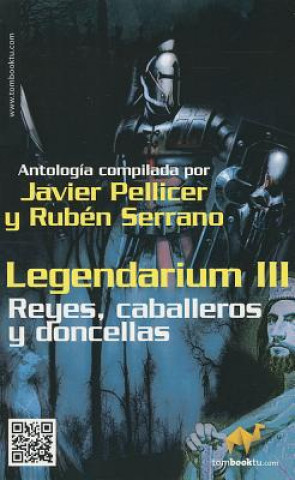 Kniha Legendarium III Javier Pellicer