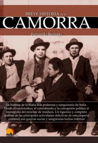 Livre Breve historia de la Camorra Fernando Bermejo Marcos