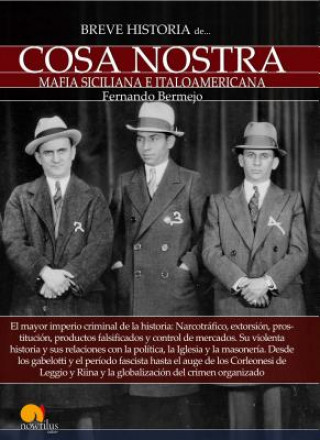 Kniha Breve historia de la Cosa Nostra / Brief History of Cosa Nostra FERNANDO BERMEJO