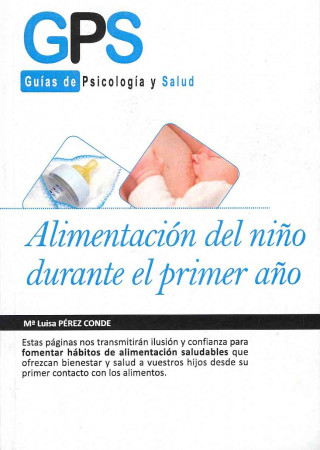 Könyv Alimentacion del nino durante el primer ano / Child Feeding During the First Year Maria Luisa Perez Conde