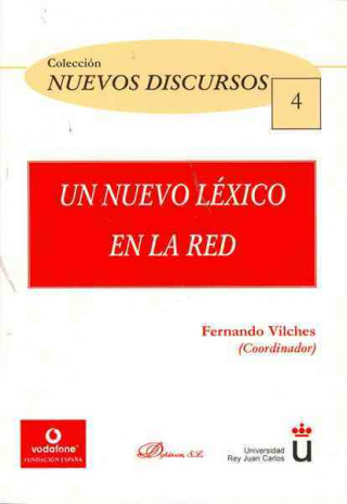 Książka Un nuevo lexico en la red / A new Vocabulary in the Network Fernando Vilches