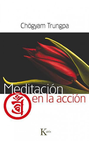 Kniha Meditación en la acción Chögyam Trungpa