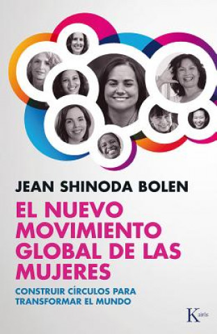 Kniha El nuevo movimiento global de las mujeres / The New Global Women's Movement Jean Shinoda Bolen