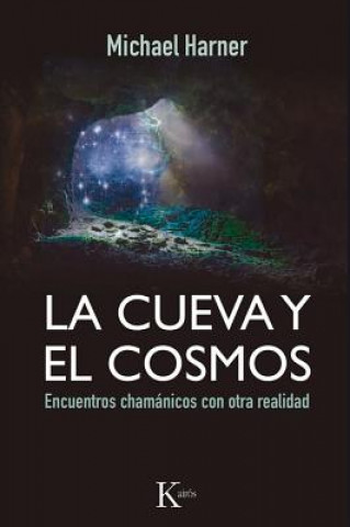 Kniha La cueva y el cosmos MICHAEL HARNER