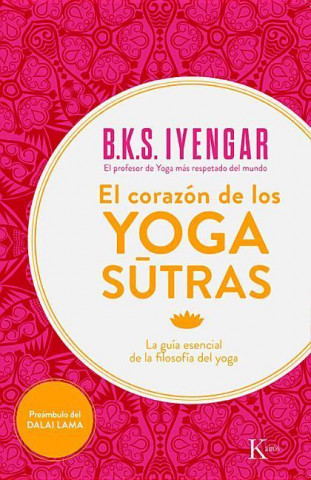 Kniha El corazón de los yoga sűtras B K S Iyengar