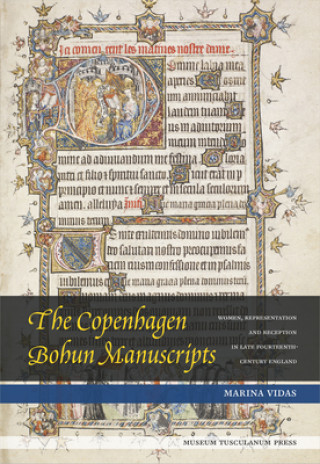 Kniha Copenhagen Bohun Manuscripts Marina Vidas