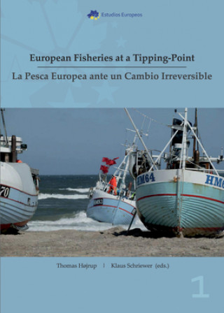 Könyv EUROPEAN FISHERIES AT A TIPPING POINT Thomas Hřjrup