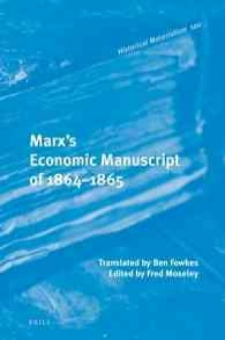 Kniha Marx's Economic Manuscript of 1864-1865 Fred Moseley