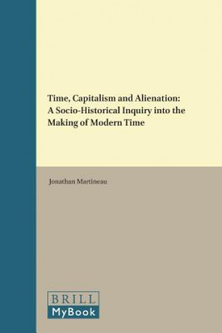 Carte Time, Capitalism and Alienation Jonathan Martineau