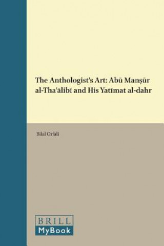 Könyv The Anthologist’s Art Bilal Orfali
