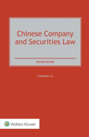 Könyv Chinese Company and Securities Law Chengwei Liu