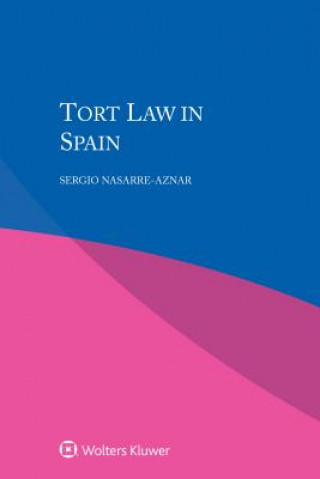 Könyv Tort Law in Spain Sergio Nasarre-aznar