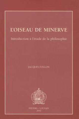 Knjiga L'oiseau De Minerve Jacques Follon