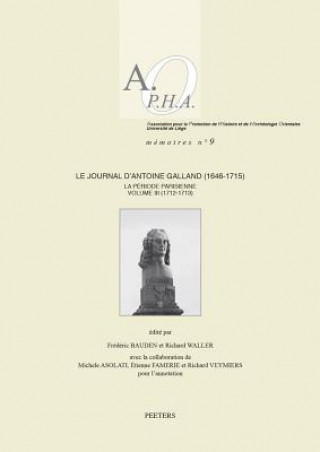 Kniha Le Journal D'antoine Galland 1646-1715 M. Asolati