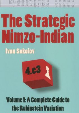 Kniha The Strategic Nimzo-Indian Ivan Sokolov