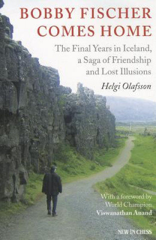 Book Bobby Fischer Comes Home Helgi Olafsson