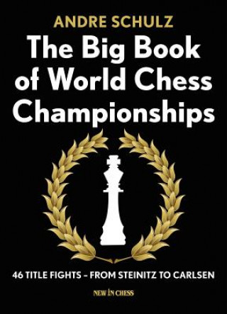 Buch The Big Book of World Chess Championships Andre Schulz