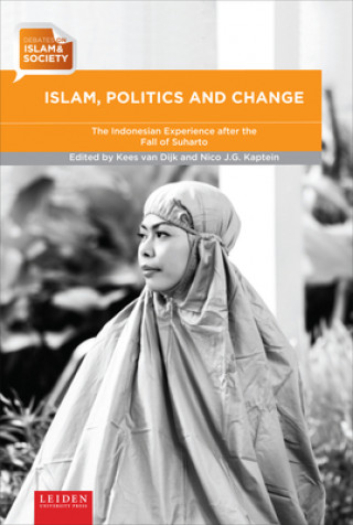 Книга Islam, Politics and Change Kees Van Dijk