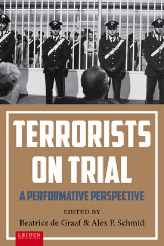 Carte Terrorists on Trial Beatrice De Graaf