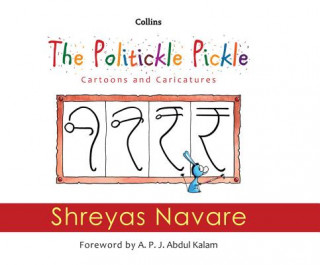 Kniha The Politickle Pickle Shreyas Navare