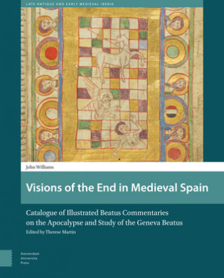 Könyv Visions of the End in Medieval Spain John Williams