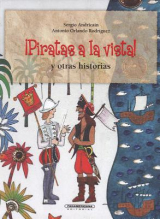 Buch Piratas a la vista! y otras historias / Pirate Sighting and Other Stories Sergio Andricain