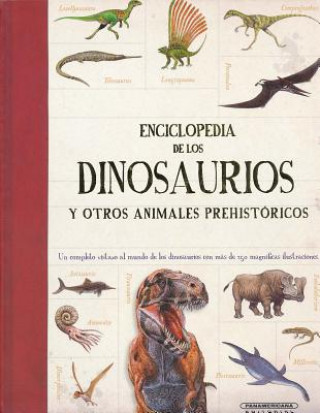 Könyv Enciclopedia de los dinosaurios y otros animales prehistóricos/ Encyclopedia of dinosaurs and other prehistoric animals Douglas Palmer