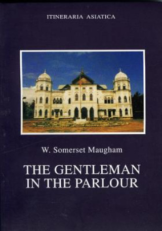 Книга Gentleman in the Parlour W Somerset Maugham