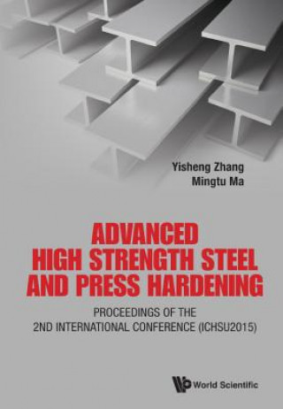 Książka Advanced High Strength Steel And Press Hardening - Proceedings Of The 2nd International Conference (Ichsu2015) Yisheng Zhang