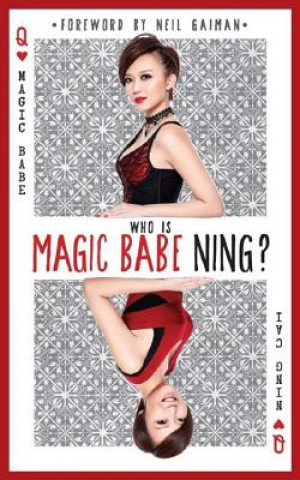 Kniha Who is Magic Babe Ning? Ning Cai