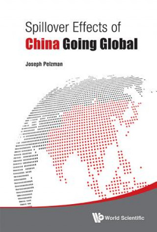 Carte Spillover Effects Of China Going Global Joseph Pelzman