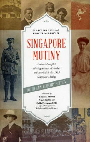 Carte Singapore Mutiny Edwin A. Brown