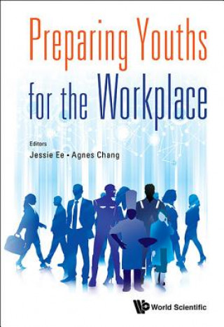 Kniha Preparing Youths For The Workplace Jessie Ee