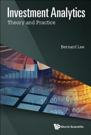 Книга Investment Analytics In The Dawn Of Artificial Intelligence Bernard Lee