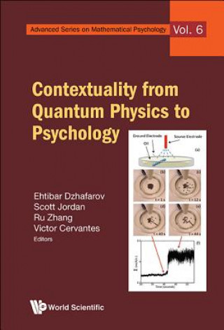Kniha Contextuality From Quantum Physics To Psychology Ehtibar Dzhafarov