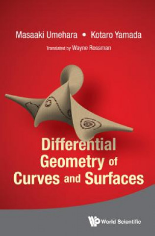 Kniha Differential Geometry Of Curves And Surfaces Masaaki Umehara