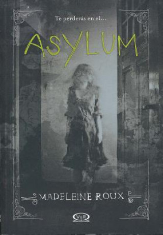 Kniha Asylum Madeleine Roux