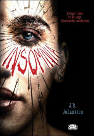Kniha Insomnia J. R. Johansson