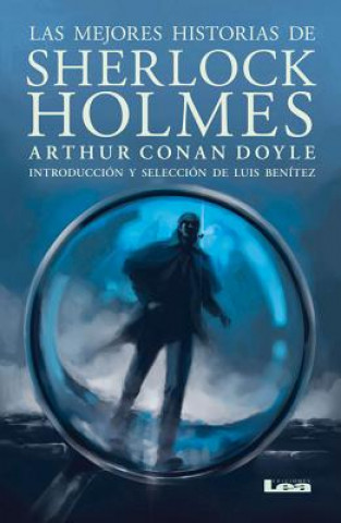 Kniha Las mejores historias de Sherlock Holmes / The best stories of Sherlock Holmes Arthur Conan Doyle