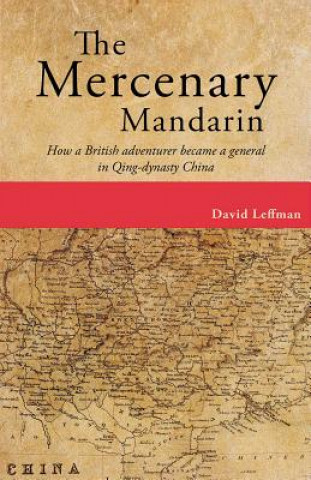 Książka Mercenary Mandarin David Leffman