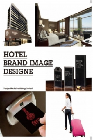 Knjiga Hotel Brand Image Design Dávid Drozsnyik