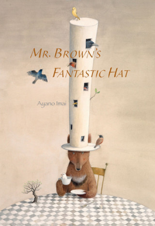 Книга Mr. Brown's Fantastic Hat Ayano Imai
