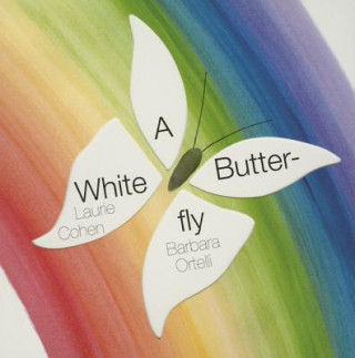 Knjiga A White Butterfly Laurie Cohen