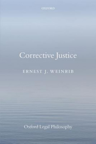 Carte Corrective Justice Ernest J. Weinrib